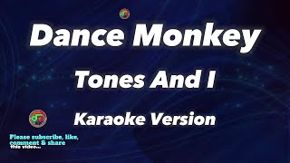 Dance Monkey  Tones and I  Karaoke Version [upl. by Ekul]