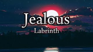 Labrinth  Jealous Lyrics [upl. by Bartolemo2]