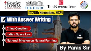 28 November 2024 Editorial Discussion  China question Indian Space law Natural Farming [upl. by Ardnoid]