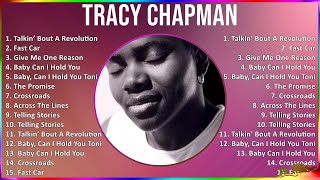 Tracy Chapman 2024 MIX Favorite Songs  Talkin’ Bout A Revolution Fast Car Give Me One Reason [upl. by Lewiss547]