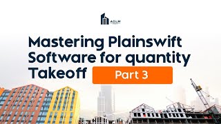 Mastering PlanSwift Software for Quantity Takeoff Lesson 3 [upl. by Ringe]