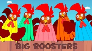 Five Big Roosters  Kids Song  Childrens Nursery Rhyme  Songs For Babies [upl. by Laforge]