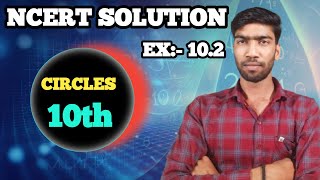 Class 10th Maths Chapter  Circles  Ex 102 NCERT Complete Solutions with Concepts [upl. by Ellary]