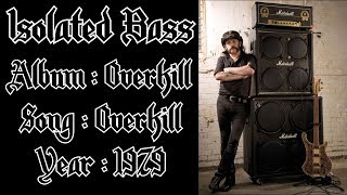 Motörhead  Overkill ISOLATED BASS TRACK [upl. by Eecart659]