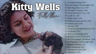 Kitty Wells  Country All The Way and others Album  Vintage Music Songs [upl. by Naujud965]