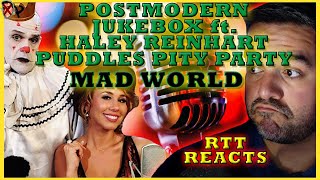 Mad World covered by Postmodern Jukebox ft Haley Reinhart amp Puddles Pity Party  RTT Reacts [upl. by Oulman]