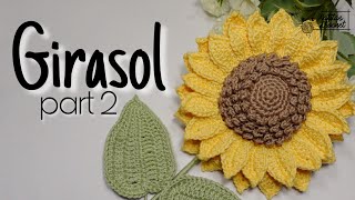 🌻 GIRASOL A CROCHET  MODELO NUEVO 🌻PATRON 3D A CROCHET  PART 2 crochet SUNFLOWER GIRASOL [upl. by Asilanna]