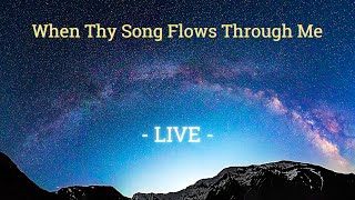 When Thy Song Flow Through Me  Yogananda  Cosmic Chants [upl. by Aaron]