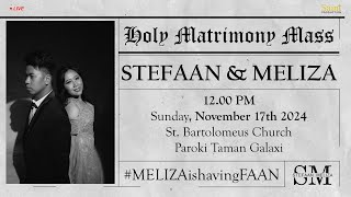 Stefaan amp Meliza Holy Matrimony [upl. by Annai585]