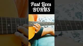 Past Lives  BORNS  pastlives guitar børns music [upl. by Sitoiganap89]