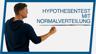 Hypothesentest mit Normalverteilung  Mathe by Daniel Jung [upl. by Alanah]