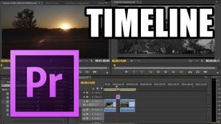 Adobe Premiere Pro  3 Timeline [upl. by Pandich]