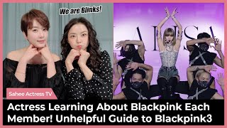 Actress Learning About Blackpink Each Member Unhelpful Guide to Blackpink3 About Lisa [upl. by Dorine]