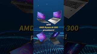 Unleash the AI power MSI’s 4 New AI Laptops with AMD Ryzen AI 300  MSI [upl. by Neelyk]