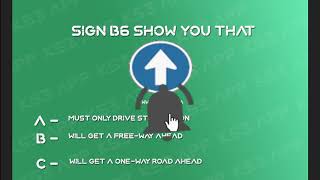 Sign B6 show you that  k53 learners test south africa  K53 App  learners licence test [upl. by Ettevahs]