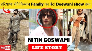 Nitin Goswami Life Story Biography  Deewani  Dangal TV Channel [upl. by Montague]