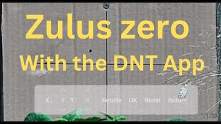 Setting the zero on the Arken Zulus LRF with the DNT App [upl. by Berty]