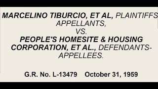 CASE DIGEST MARCELINO TIBURCIO vs PEOPLE’S HOMESITE amp HOUSING CORPORATION GR No L13479 [upl. by Armat]