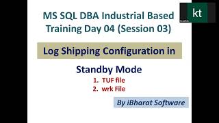 MS SQL Server Log Shipping in Standby Mode Session in HINDI Day 09 ibharatsoftware [upl. by Scotney]