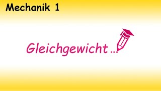 Gleichgewicht in der Ebene  34 [upl. by Muriah]