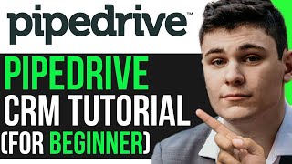 PIPEDRIVE CRM FULL GUIDE 2024  USE PIPEDRIVE FOR BEGINNERS 2024 FULL GUIDE [upl. by Leavy411]