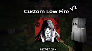 Custom Low Fire  Best Addon For Mcpe 121 [upl. by Dranel]