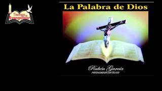 Ruben Garcia Evangelizador Católico  La palabra de Dios [upl. by Aicala]