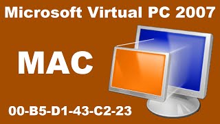 How to Edit the MAC Addresses for Virtual PC 2007 Guest Virtual Machines [upl. by Elocyn]