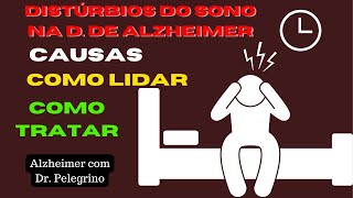 Saiba sobre os distúrbios do sono na pessoa com Alzheimer e outras demências [upl. by Anwahsit835]