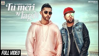 TU MERI KI LAGDI  OFFICIAL VIDEO  DJ HARVEY FT HDHAMI 2017 [upl. by Fidole]