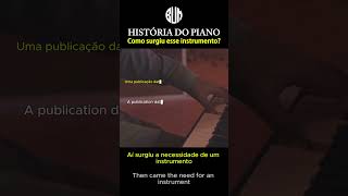 História do Piano  History of the Piano piano conhecimentosgerais conhecimentos interessante [upl. by Ebert]