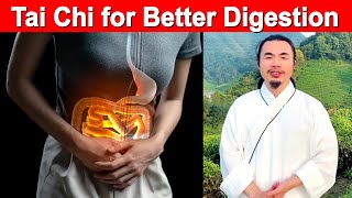 Tai Chi for Digestive Health Relieve Bloating Gas Acid reflux and Discomfort [upl. by Ime]