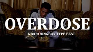 FREE NBA Youngboy quotOverdosequot Type Beat 2018 Prod By Tahj  x TnTXD x Yung Tago [upl. by Lesiram]