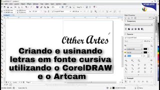 Tutoria 1 Criando e usinando letras em fonte cursiva utilizando o CorelDRAW e o Artcam [upl. by Zeugirdor]