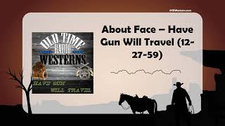 About Face – Have Gun Will Travel 122759 [upl. by Gosney241]