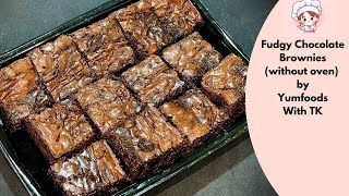 Fudgy Brownies Without Oven Easy Brownies Recipe How to make Chocolate Brownie NoOven brownie [upl. by Derraj735]