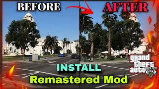 GUIDES STEPBYSTEP GTA 5 REMASTERED MOD INSTALLATION TUTORIAL  GTA V REMASTERED MOD 2024 [upl. by Ecila400]