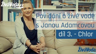 Chlor v pitné vodě  ZivaVodacz [upl. by Fe934]