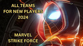 ALL TEAMS FOR NEW PLAYERS WHO TO BUILD BEGINNERS GUIDE 2024 MARVEL Strike Force MSF [upl. by Quentin]