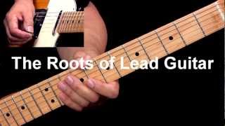 Learn The Roots of Lead Guitar [upl. by Naginnarb359]