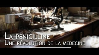 La Penicilline une Revolution De La Medecine [upl. by Margarita]