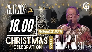 Ibadah Natal GSJS Tunjungan Plaza Surabaya  Pk 1800 25 Desember 2023 [upl. by Elbertina19]