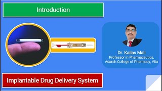 Implantable Drug Delivery Systems ll Introduction ll NDDS ll Part I [upl. by Knowlton]