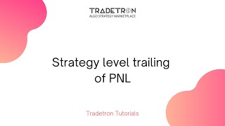 Strategy level trailing of PNL [upl. by Jaclin383]