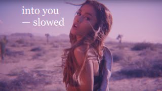 ariana grande  into you slowed down [upl. by Gastineau]