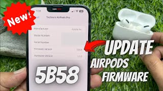 How to Update AirPods Firmware Version 5B58 [upl. by Inek840]