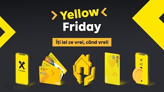 Este Yellow Friday la Raiffeisen [upl. by Aenneea]