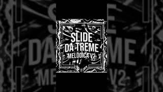 Slide da treme melodica V2 [upl. by Reiss647]