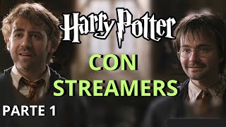 ⚡ HARRY POTTER con STREAMERS  Parte 1 [upl. by Sapers]