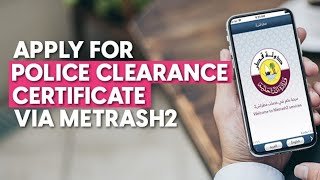 How to Apply For Police clearance certificate in Qatar By Metrash2 [upl. by Zelikow598]